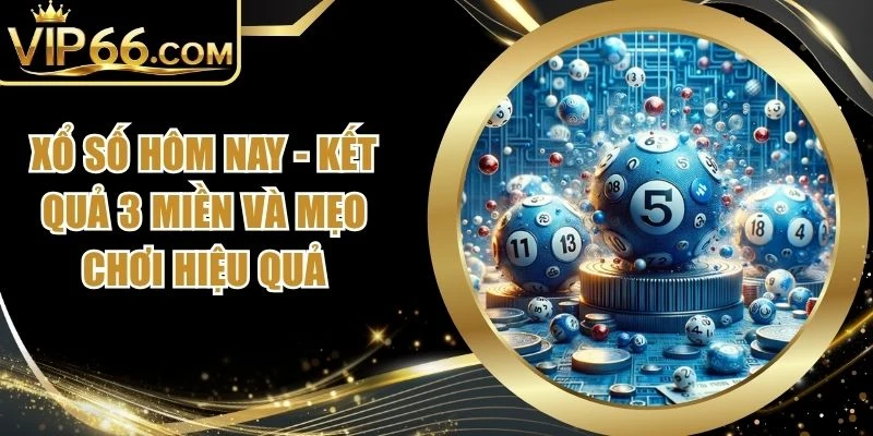 Xổ Số Hôm Nay